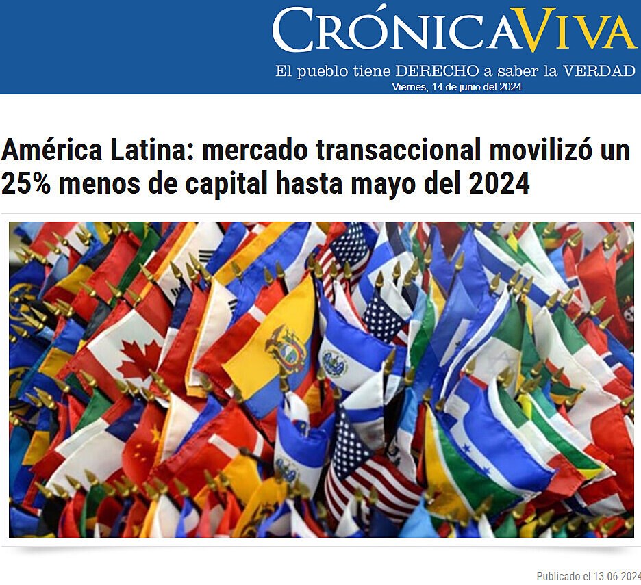 Amrica Latina: mercado transaccional moviliz un 25% menos de capital hasta mayo del 2024